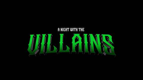 A Night With The Villains